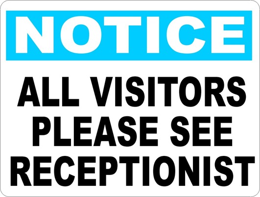 See Receptionist Sign See Receptionist Sign