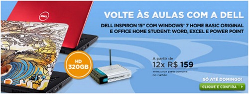 Confira a super promoção da Dell! Confira a super promoção da Dell!