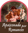 APAIXONADA POR ROMANCES