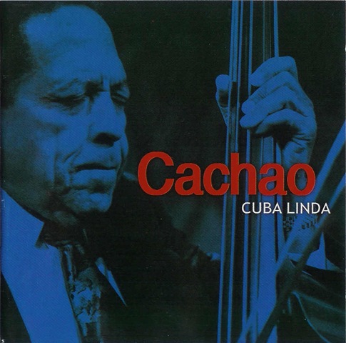 [Cachao.Cuba Linda.front[3].jpg]