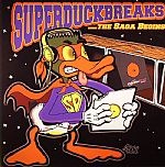 [Turntablist - Super Duck Breaks ...The Saga Begins.jpg]