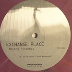 Exchange Place- Rhythm Piranhas