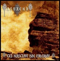 Ashaena (Romania) - Cei Nascuti Din Pamant (2009