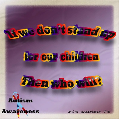 If we don't stand up for our children, then who will?