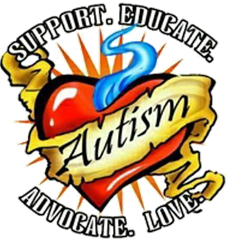 Autism: Support. Educate. Adovcate. Love.