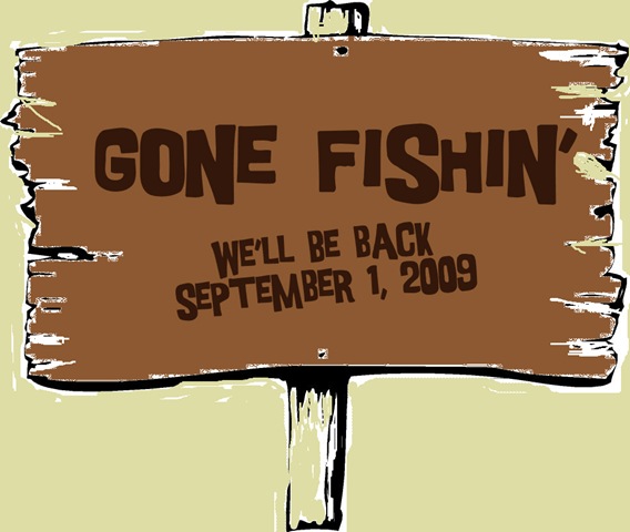 [Gone Fishin'[2].jpg]
