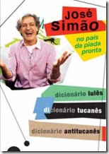 No país da piada pronta No país da piada pronta
