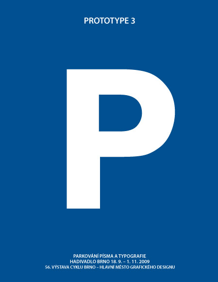 Prototype 3 v Brně, parkování písma a typografie, HaDivadlo Brno