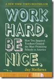 Work Hard be nice