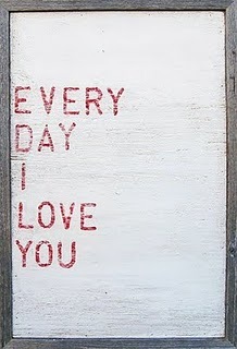 [every_day_i_love_you_edited-1[3].jpg]