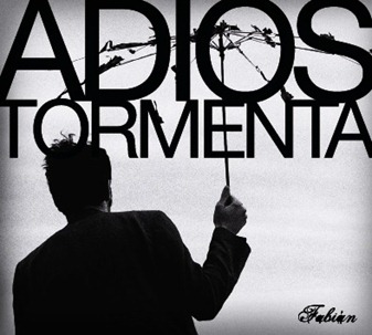Fabian_2009.03.25.AdiosTormenta_portada