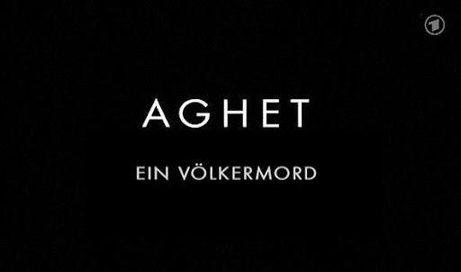 Aghet - Ein Völkermord