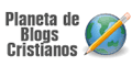 Planeta de Blogs Cristianos