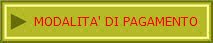 MODALITA' DI PAGAMENTO