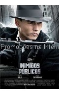 Ganhe Ingressos para Inimigos Públicos