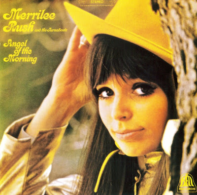 Merrilee Rush & The Turnabouts ~ 1968 ~ Angel Of The Morning