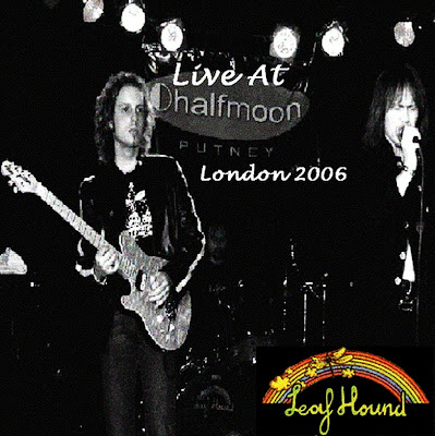 Leaf Hound ~ 2006 ~ Live At London 2006