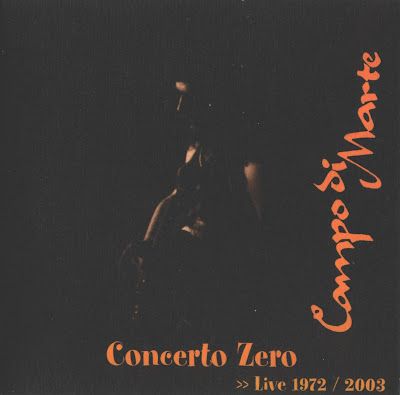 Campo Di Marte ~ 2003 ~ Concerto Zero Live 1972/2003
