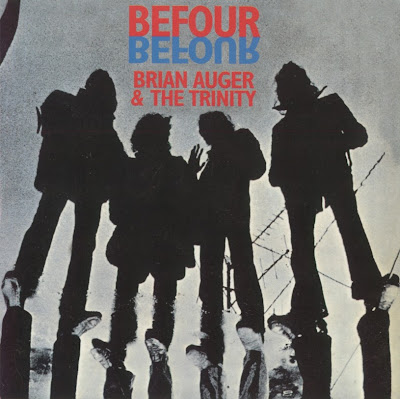 Brian Auger & the Trinity ~ 1970 ~ Befour