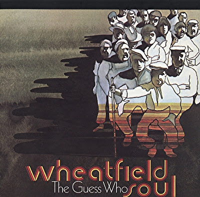 the Guess Who ~ 1968 ~ Wheatfield Soul
