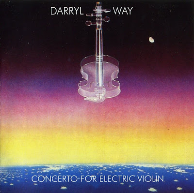 Darryl Way ~ 1978 ~ Concerto For Electric Violin