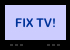 Fix TV  programs
