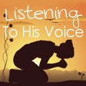 Listening To His Voice