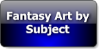Browse Fantasy Art Gallery by Subject