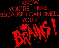 Smell Brains!