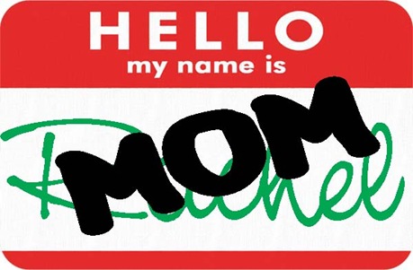 [hello-my-name-is Rachel-Mom copy[2].jpg]