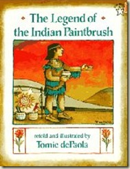 legend of the indian paintbrush legend of the indian paintbrush
