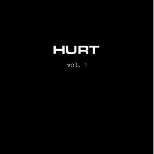 Hurt - Vol. 1 (2006)