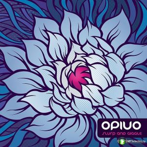 Opiuo - Slurp and Giggle (2010)