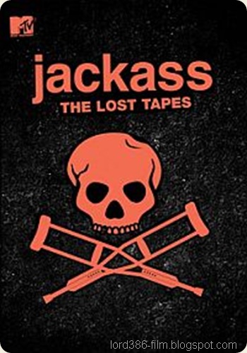 Jackass the Lost Tapes (2009)