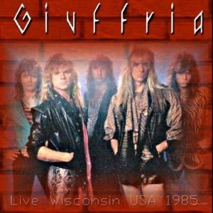 [Giuffria - Live Wisconsin USA 1985 - Front[2].jpg]