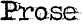 Prose