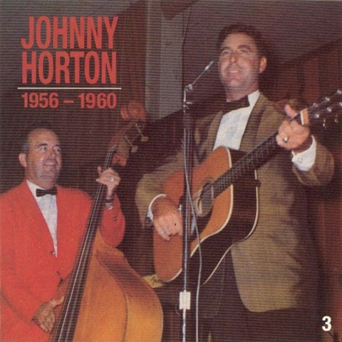 [Johnny Horton 1956-1960  Vol 3 - (Front Cover)[3].jpg]