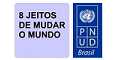 Oito maneiras de mudar o mundo