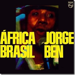 JORGE BEN - África Brasil