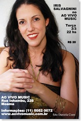 IRIS SALVAGNINI - Ao Vivo Music - 3-3-2009