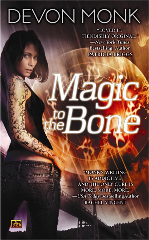 [DevonMonk_MagicToTheBone3.jpg]