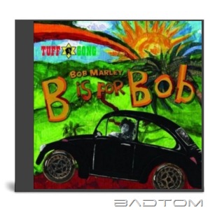 Bob Marley - B Is For Bob 2009