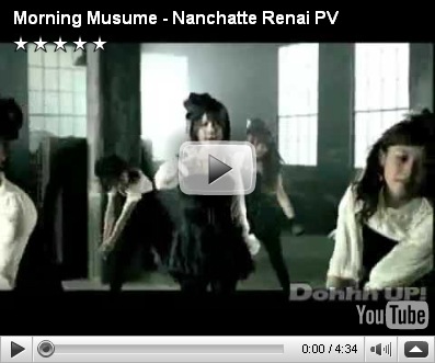 Morning Musume Nanchatte Renai PV Dohhh UP 