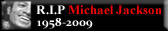 http://lh4.ggpht.com/_Va6VbuAPoD8/Sl1scAYCjpI/AAAAAAAAAeA/gv3y4a0lMOs/rip_mj_168x31.png