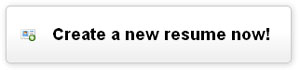 CREATE NEW RESUME NOW!