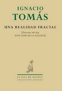 [Ignacio Tomás - Una realidad fractal[4].jpg]