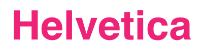 Pink Helvetica
