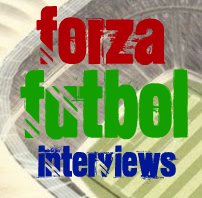 Forza Futbol Interviews: Click on the images to the right