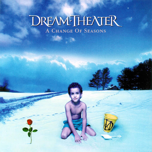 Dream Theater A Change of Seasons Dream%20Theater%20 %20A%20Change%20of%20Seasons Dream Theater A Change of Seasons