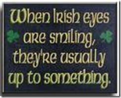 when Irish Eyes are Smiling
